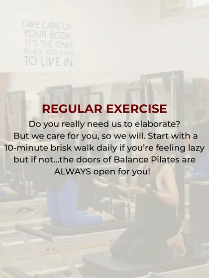 Regular exercise is non-negotiable. Even a 10-minute walk helps, but our doors are always open for a full session.