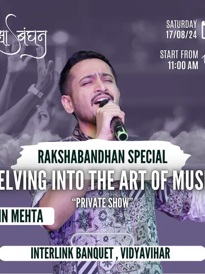 A poster for a private show celebrating Rakshabandhan. I can create a special setlist of songs to honor any occasion and relationship.
