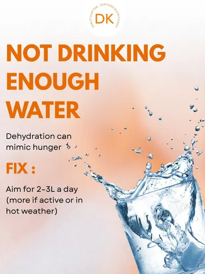 Mistake 4: Not drinking enough water. Dehydration can often feel like hunger. Aim for 2-3 liters a day to stay hydrated and keep cravings in check.