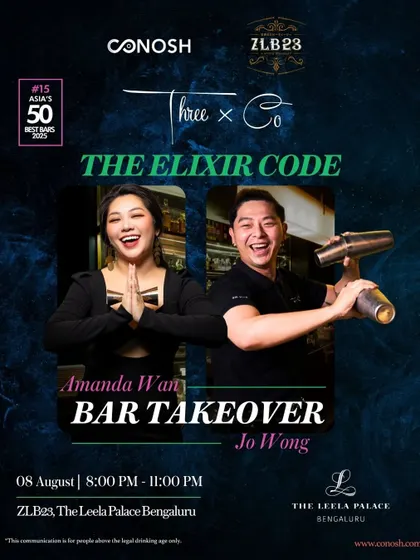 A closer look at the Bengaluru event with ThreeXCo. This poster for the bar takeover at ZLB23, The Leela Palace, highlights the "Elixir Code" theme and features the acclaimed bartenders Amanda Wan and Jo Wong.