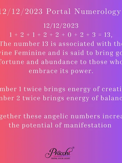 Here's the numerology behind the 12/12 portal. The date adds up to 13, a number associated with the Divine Feminine, while the numbers 1 and 2 bring energies of creation and balance.