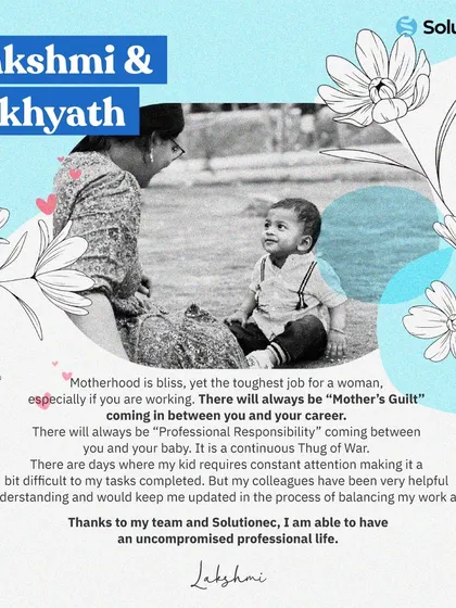 In this Mother's Day series, we empower and honor the working mothers on our team. They share their experiences balancing career and family, highlighting our supportive, flexible work culture that accommodates their professional and personal aspirations.