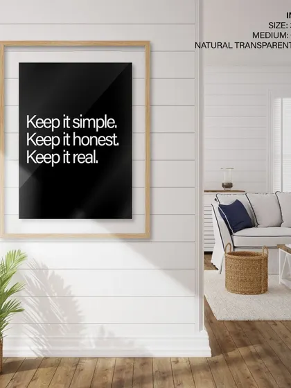 This image shows the "Keep it simple" print in a natural transparent frame, creating a floating effect against a white shiplap wall. It's a clean, coastal, and modern look.