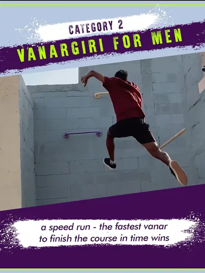 "Vanargiri for Men" is our speed competition. This popular category tests not only speed but also quick thinking and a variety of physical skills on a challenging course.