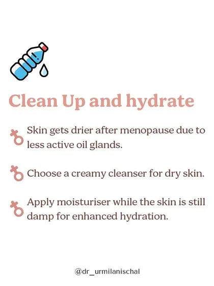 This visual reinforces the importance of cleansing and hydrating for menopausal skin. A creamy cleanser and applying moisturizer to damp skin are key steps to combat dryness.
