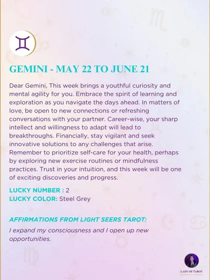 This week's tarot guidance for Gemini. The reading brings a youthful curiosity and mental agility, encouraging learning and exploration in all areas of life.
