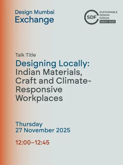 An announcement for the panel discussion 'Designing Locally: Indian Materials, Craft and Climate-Responsive Workplaces'. I share specific event details like the title, date, and time to drive attendance and engagement.
