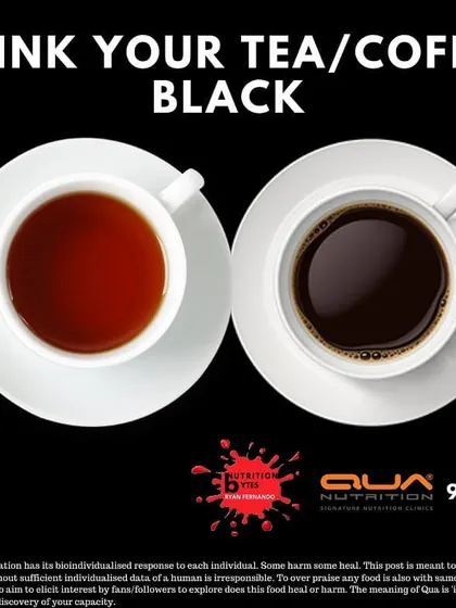 A simple tip for better health is to drink your tea or coffee black, without milk or sugar. The natural compounds can improve mental alertness, while the caffeine can provide a slight boost to exercise performance.