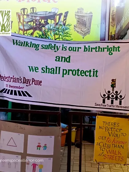 A banner from the Pedestrian Day event in Pune stating, "Walking safely is our birthright and we shall protect it." We strongly support and advocate for creating people-oriented city streets that prioritize pedestrian safety and accessibility.