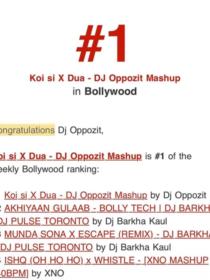 Another week, another number one track. My 'Koi Si X Dua' mashup topped the Bollywood remix chart, showing my consistency in producing hit tracks for DJs.