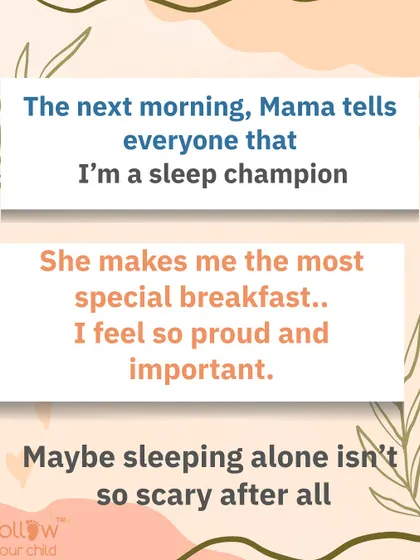 The next morning, we celebrated her as a "sleep champion." This positive reinforcement made her feel proud and capable.