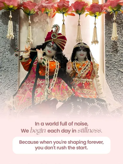 In a world full of noise, we begin each day in stillness. When you're shaping forever, you don't rush the start. This image of Radha-Krishna in our office reflects our belief in divine connections.