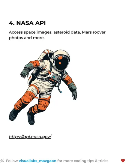 For something more exciting, the NASA API gives you access to space images, Mars rover photos, and asteroid data. A great way to make your project stand out.