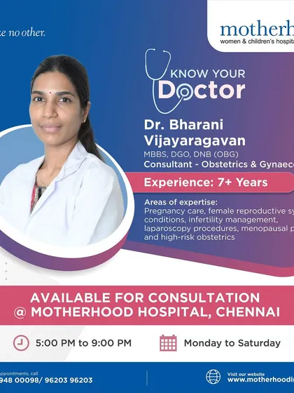 Meet Dr. Bharani Vijayaragavan, one of our dedicated specialists in Chennai. With expertise in infertility management and high-risk obstetrics, she embodies our compassionate and non-judgmental approach to women's health.
