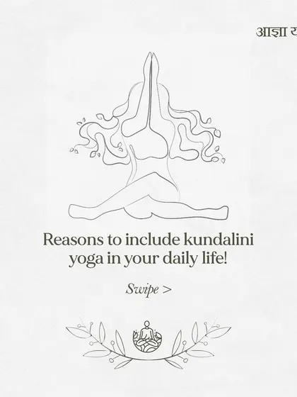 An infographic explaining the reasons to include Kundalini yoga in your daily life, from inner peace to holistic vitality.