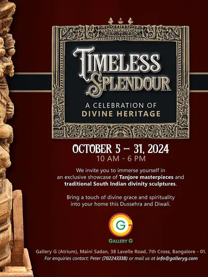 An invitation to our 'Timeless Splendour' exhibition, a celebration of divine heritage through an exclusive showcase of Tanjore masterpieces and traditional South Indian divinity sculptures.