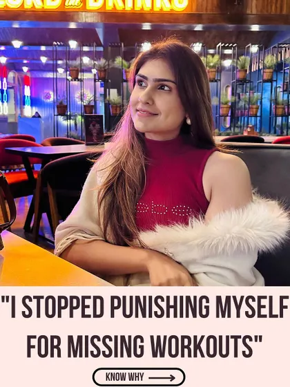 I stopped punishing myself for missing workouts. This is a journey of self-care, not self-punishment.
