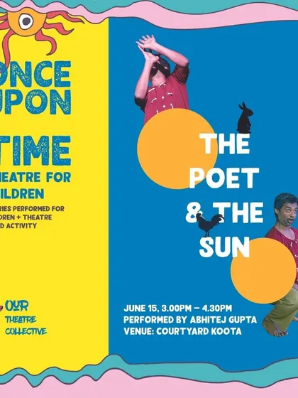 The vibrant and playful poster for "The Poet & The Sun," a theatre performance for children. We ensure our events for young audiences are just as creative and engaging as our adult programming.