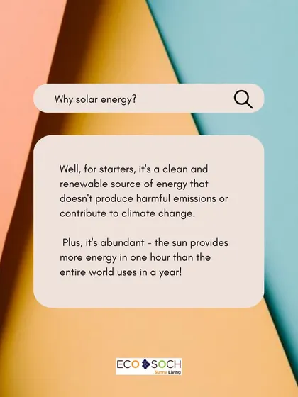 A simple graphic answering "Why solar energy?". It's a clean, renewable, and abundant source of energy that doesn't produce harmful emissions or contribute to climate change.