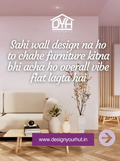 *Sahi wall design na ho to chahe furniture kitna bhi acha ho, overall vibe flat lagta hai.* Even with beautiful, minimalist furniture, it's the subtle texture on the wall that elevates this space and gives it a complete, designed feel.