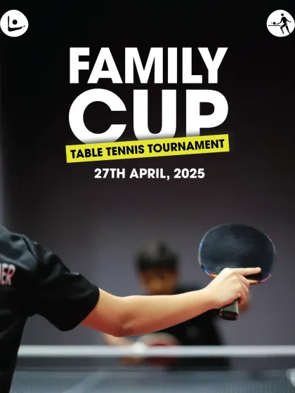 Poster for our Family Cup Table Tennis Tournament, another one of our popular events that brings families together through sport.
