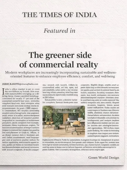 Our thought leadership is recognized by leading industry publications. This feature in The Times of India discusses our core philosophy: treating green design not as an aesthetic afterthought, but as a strategic component of commercial realty. We engineer workplaces for human performance, directly impacting productivity, talent retention, and asset value.