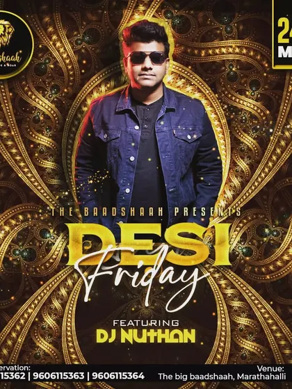 'Desi Friday' at The Big Baadshah in Marathahalli. I play at venues all across Bangalore, bringing the party to different parts of the city.