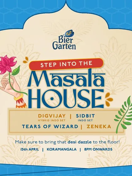 The poster for "Masala House," a night of hybrid Indo sets at Biergarten Koramangala.