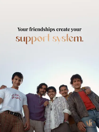 The support system you build with your friends is a training ground for the support you will give and receive in a marriage.