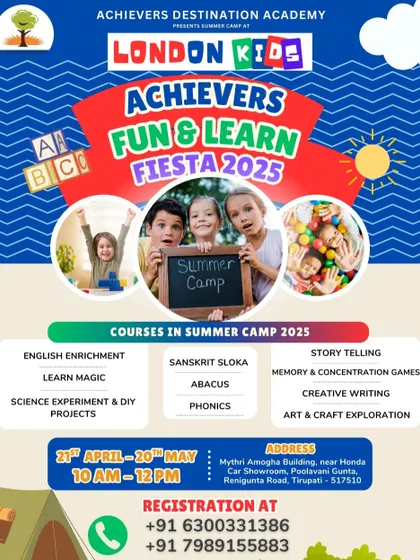 Hosted at London Kids in Tirupati, our Fun & Learn Fiesta is the place to be this summer! This flyer details the courses, from English enrichment and magic to Abacus and art exploration.