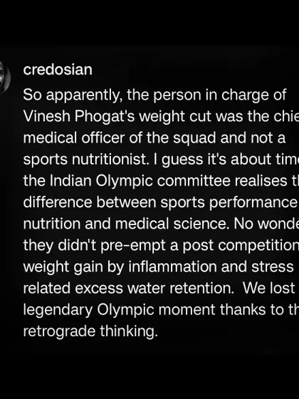The Indian Olympic committee apparently had a medical doctor, not a sports nutritionist, handle Vinesh Phogat's weight cut. This is why we lost an Olympic moment. This retrograde thinking is pathetic.