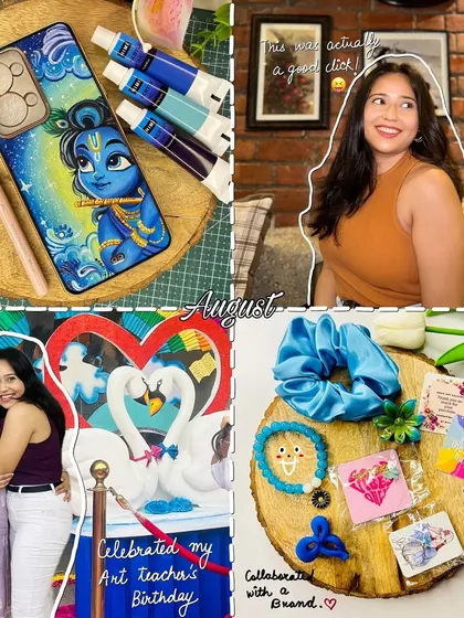 A collage from August, featuring another custom Krishna phone cover, a picture with my art teacher, and some other creative projects.