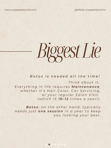 The Biggest Lie about Botox: That you need it all the time. A typical Botox plan for wrinkles only requires one or two maintenance sessions a year to keep you looking your best.