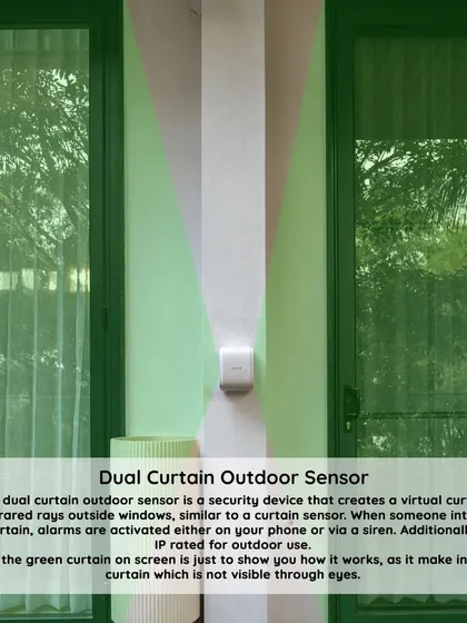 The dual curtain outdoor sensor extends security to your home's exterior. This weatherproof device creates a virtual infrared curtain outside windows, providing an early warning if an intruder approaches.