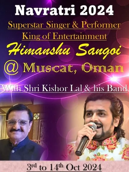 The announcement for my Navratri 2024 performance in Muscat, Oman, with the respected Shri Kishor Lal and his band.