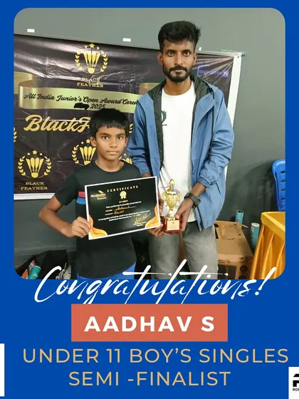 Aadhav S as a semi-finalist in the Under 11 Boy's Singles. He fought hard to reach the final stages of the tournament.