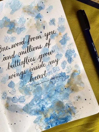 "One word from you and millions of butterflies grow wings inside my heart." I used a wet-on-wet watercolor technique to create a dreamy, abstract background of butterflies for this romantic quote.