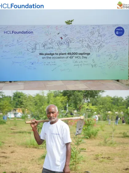 A pledge board signed by HCL employees committing to plant 49,000 saplings, and one of our dedicated field workers who helps make it happen. It shows the connection between corporate pledges and on-the-ground action.