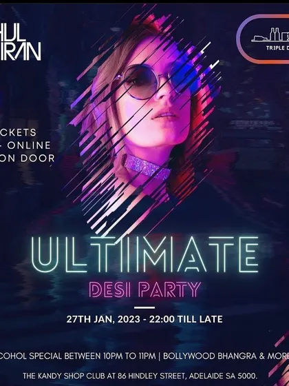 A flyer for the 'Ultimate Desi Party' at The Kandy Shop Club. This poster showcases my branding and a typical Friday night gig in Adelaide.
