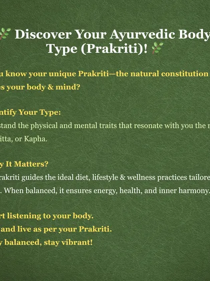 Your Prakriti is your unique blueprint for health. By identifying your dominant dosha, I can create a tailored diet, lifestyle, and wellness plan that works in harmony with your body's natural state to ensure lasting energy and inner balance.