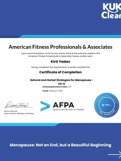 I am proud to be certified in Natural and Herbal Strategies for Menopause by the American Fitness Professionals & Associates. This certification helps me better support women through this important life transition with holistic, plant-based approaches.