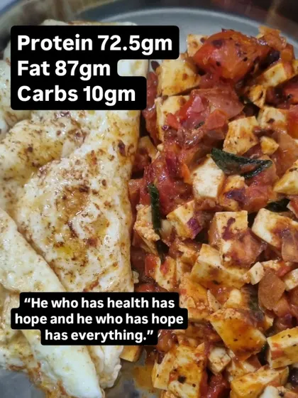 A meal of 5 eggs and 200g of paneer, providing 72.5g of protein and 87g of fat. Health gives you hope, and hope gives you everything.