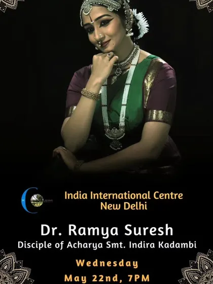 The poster for Dr. Ramya Suresh's Margam performance at the prestigious India International Centre in New Delhi.
