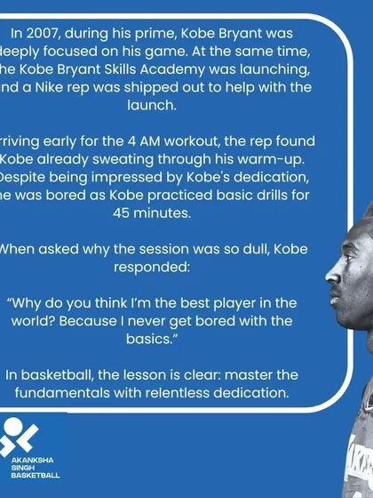 A quote from Kobe Bryant that defines our philosophy: "Why do you think I'm the best player in the world? Because I never get bored with the basics."