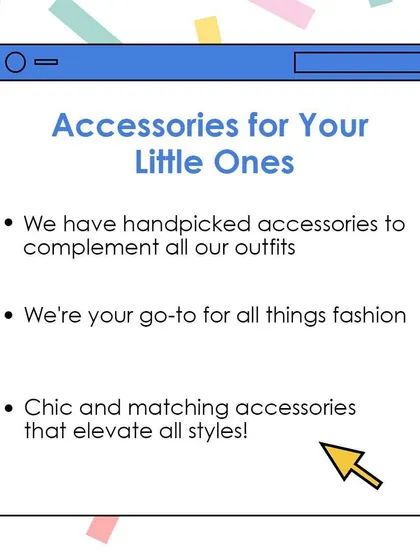 We offer handpicked accessories to complement all our outfits, from hairbands to shoes, to complete your little one's look.