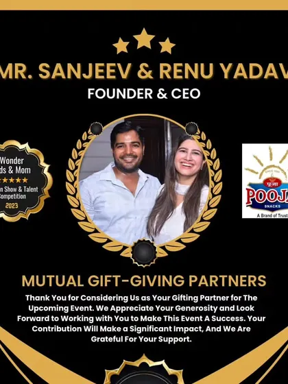 A special thank you to our mutual gift-giving partners, Mr. Sanjeev & Renu Yadav, founders of Pooja Snacks. Your generosity makes a significant impact on the success of our event.