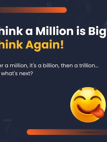 Think a million is a big number? Think again. After a million comes a billion, then a trillion, but what comes next?