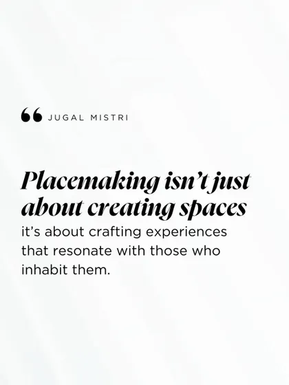 I believe placemaking is not just about creating spaces, but about crafting experiences that resonate with those who inhabit them. A building becomes more than its structure when it evokes emotion, fosters connection, and enriches daily life. This philosophy is the foundation of every project I undertake.