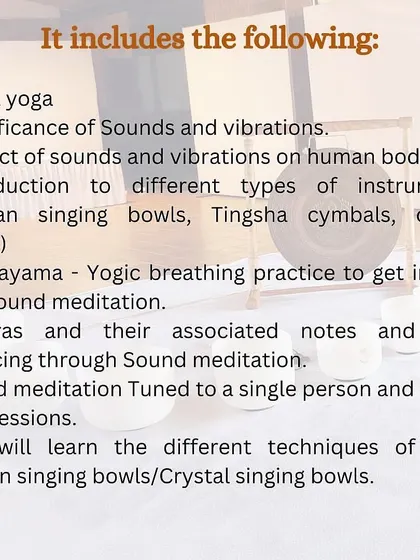 A summary of what my certification course includes. You will dive into Nada Yoga, learn about different instruments, practice pranayama, and master techniques for conducting both individual and group sound bath sessions.