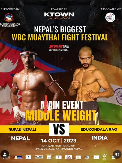 The official poster for Edukondal Rao's main event Muay Thai battle in Nepal. We take our team across borders to find the best competition.